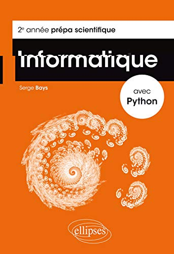 Informatique avec Python : 2e année prépa scientifique