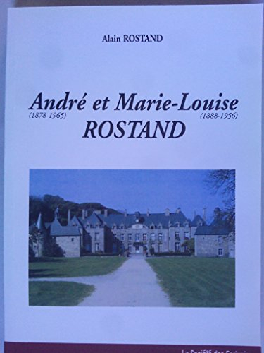 andre et marie-louise rostand