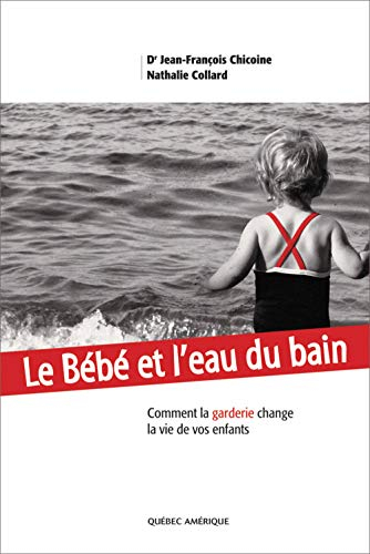 Le Bebe et l Eau du Bain Comment la Garderie Change la Vie de Nos Enfants