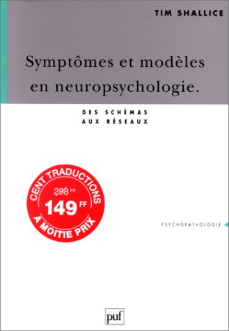 Symptômes et modèles en neuropsychologie : des schémas aux réseaux