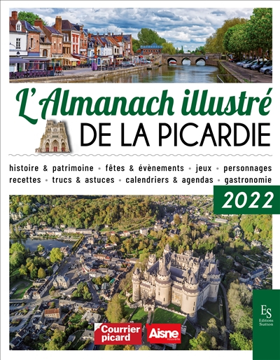 L'almanach illustré de la Picardie : 2022
