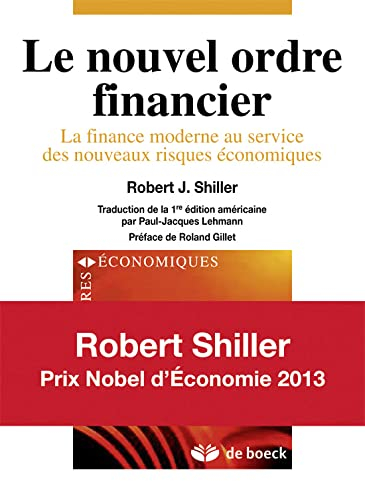 Le nouvel ordre financier : la finance moderne au service des nouveaux risques économiques