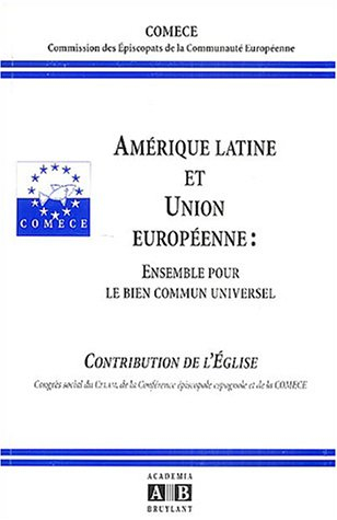 Amérique latine et Union européenne : ensemble pour le bien commun universel, contribution de l'Egli