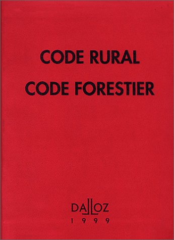 code rural - code forestier, 1999 (avec son livre de mise à jour)