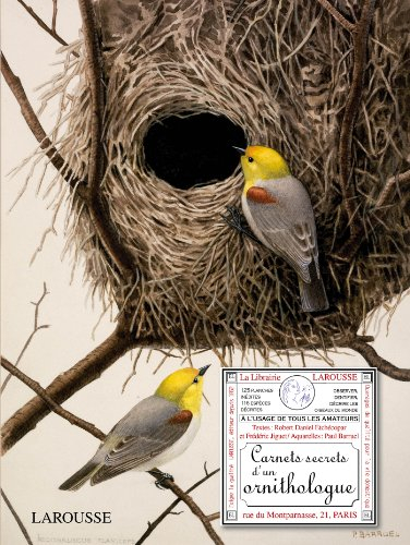 Carnets secrets d'un ornithologue : à l'usage de tous les amateurs
