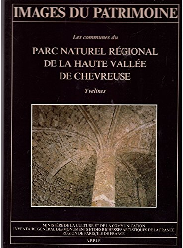 Les Communes du parc naturel régional de la haute vallée de Chevreuse (Yvelines)