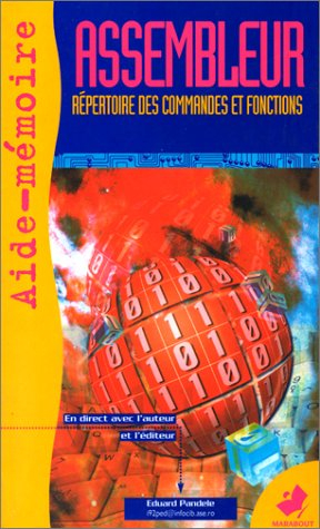 Aide mémoire de l'assembleur : toutes les instructions, du 8086 au Pentium