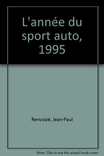 L'année du sport auto, 1995