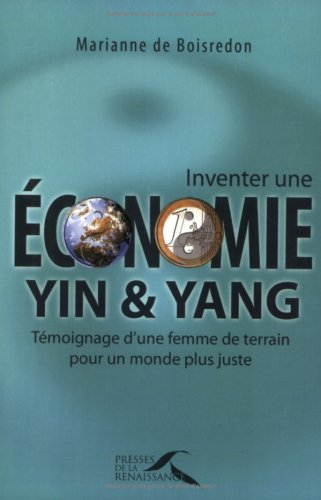 Inventer une économie yin et yang : témoignage d'une femme de terrain pour un monde plus juste