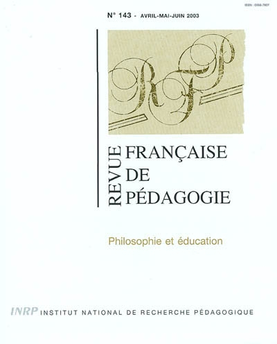Revue française de pédagogie, n° 143. philosophie et éducation
