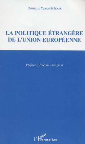 La politique étrangère de l'Union européenne