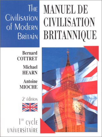 Manuel de civilisation britannique : premier cycle universitaire