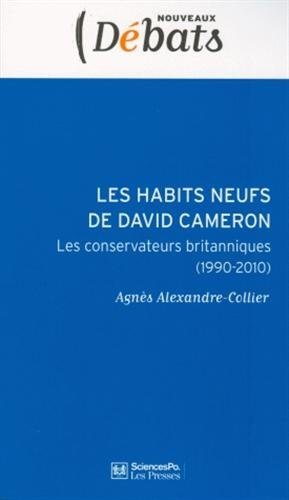 Les habits neufs de David Cameron : les conservateurs britanniques (1990-2010)