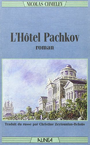 L'Hôtel Pachkov