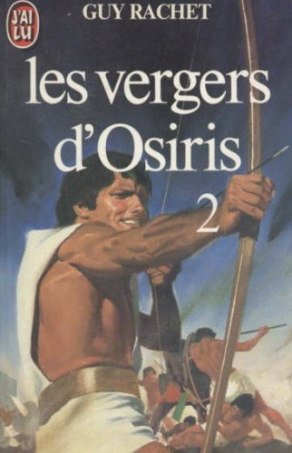 Les Vergers d'Osiris. Vol. 2