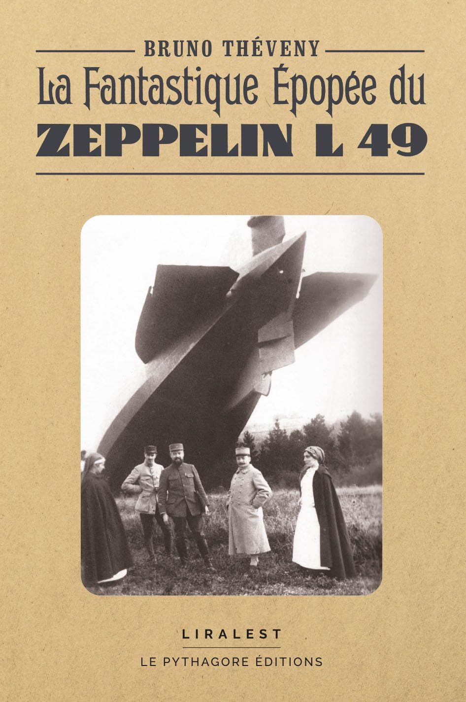 La fantastique épopée du zeppelin L 49