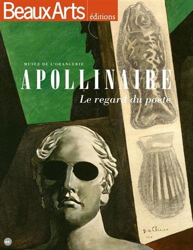 apollinaire : le regard du poète
