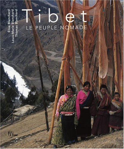 Tibet : le peuple nomade