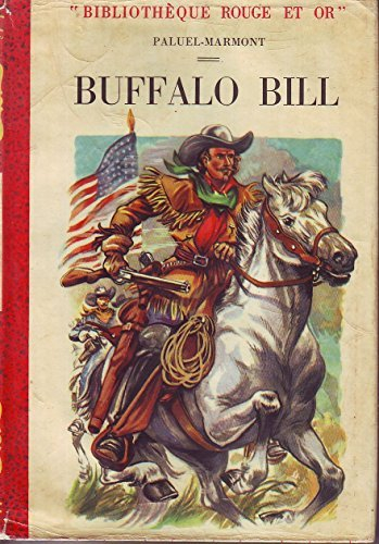 buffalo bill illustrations de henri dimpre. 1955. (littérature enfantine)