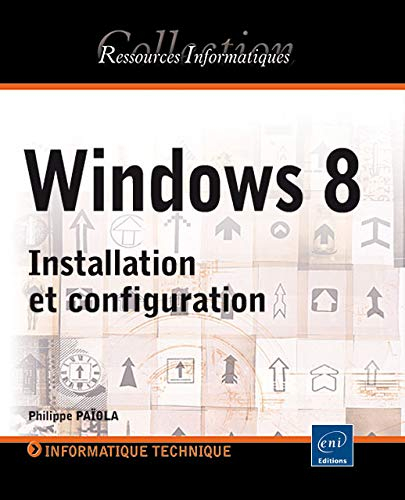 Windows 8 : installation et configuration