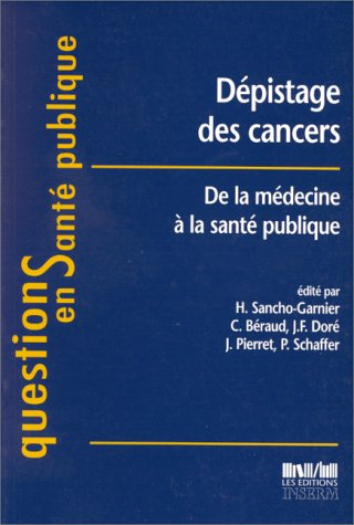 Dépistage des cancers : de la médecine à la santé publique