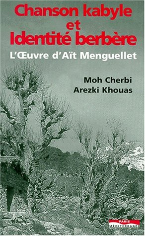 Chanson kabyle et identité berbère : l'oeuvre de Lounis Aït Menguellet
