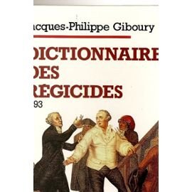Dictionnaire des régicides : 1793