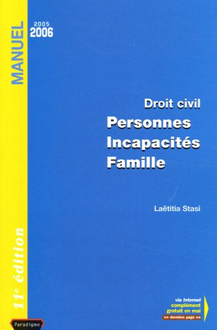 personnes incapacités famille : droit civil, édition 2005-2006