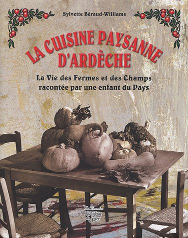 La cuisine paysanne d'Ardèche