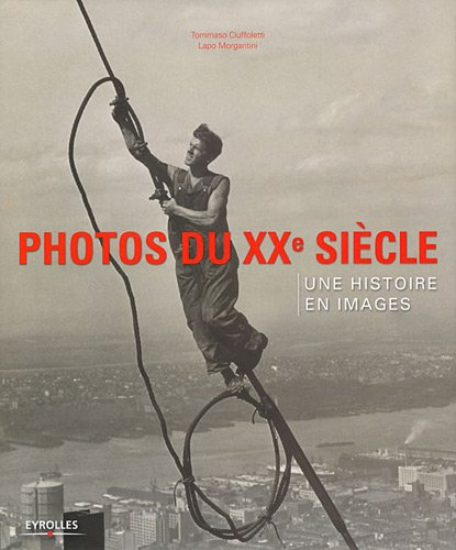 Photos du XXe siècle : une histoire en images