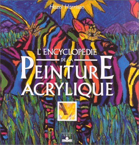 l'encyclopédie de la peinture acrylique