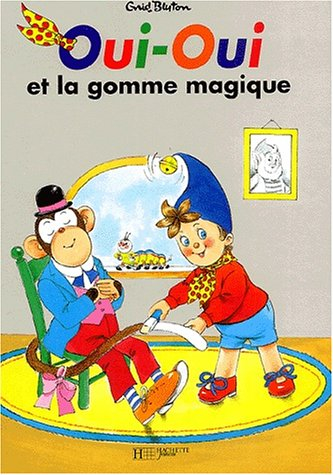 Oui-Oui et la gomme magique