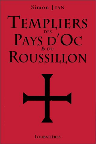 Templiers des pays d'oc et du Roussillon