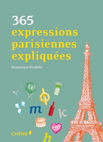 365 expressions parisiennes expliquées