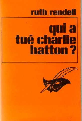 Qui a tué Charlie Hatton ?
