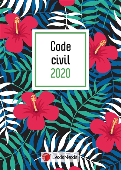 Code civil 2020 : jaquette hibiscus