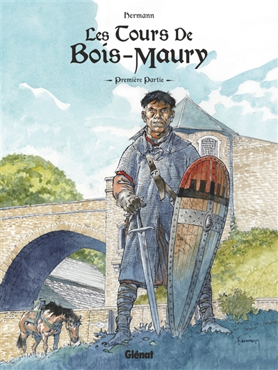 Les tours de Bois-Maury : intégrale. Vol. 1. Première partie : tomes 1 à 5