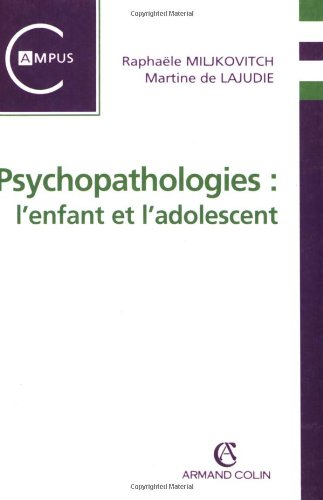 Psychopathologies - L'enfant et l'adolescent