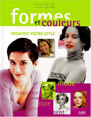 Formes et couleurs : trouvez votre style