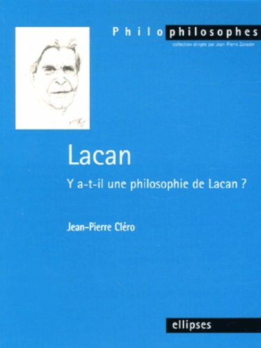 Lacan : y a-t-il une philosophie de Lacan ?