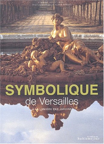 Symbolique de Versailles : à la lumière des jardins