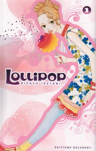 Lollipop. Vol. 1