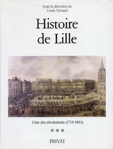 Histoire de Lille. Vol. 3