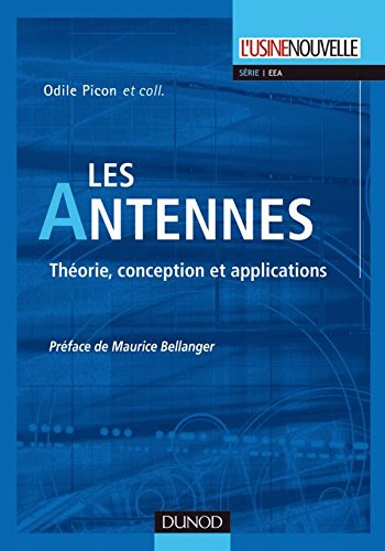 Les antennes : théorie, conception et applications