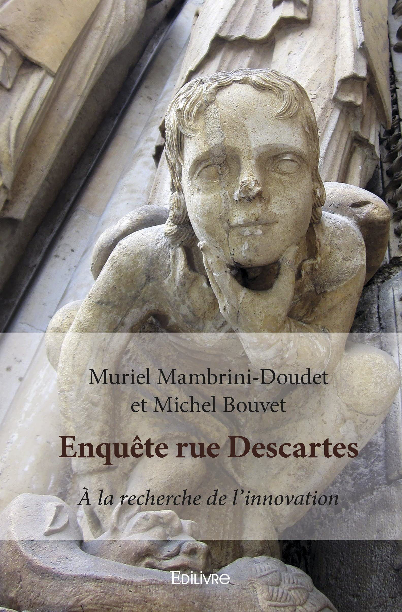 Enquête rue descartes : A la recherche de l’innovation