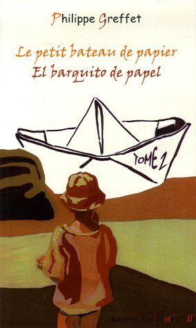 le petit bateau de papier : edition bilingue français-espagnol