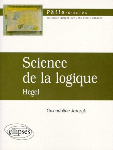 Science de la logique, Hegel