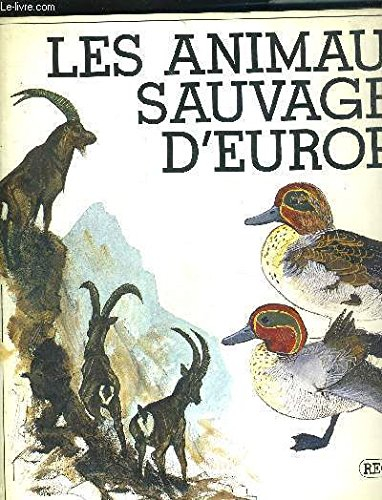 Les Animaux sauvages d'Europe