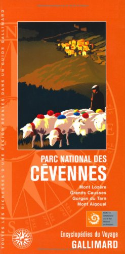 Parc national des Cévennes : mont Lozère, Grands Causses, gorges du Tarn, mont Aigoual - collectifs