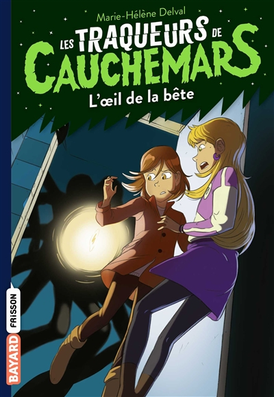 Les traqueurs de cauchemars. Vol. 2. L'oeil de la bête